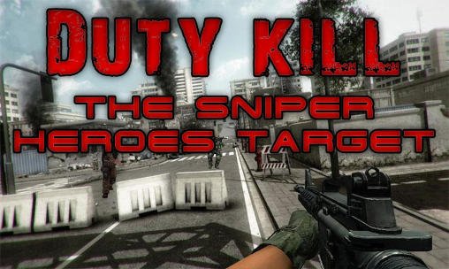 download Duty kill: The sniper heroes target apk